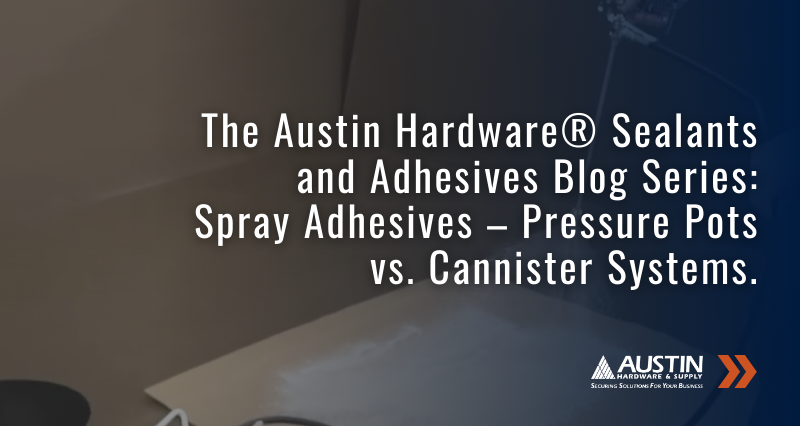 Sealants-Adhesive-SprayAdhesives-Header.png